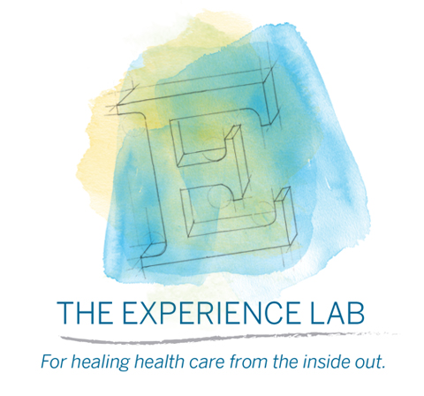 The Experience Lab - For healing health care from the inside out